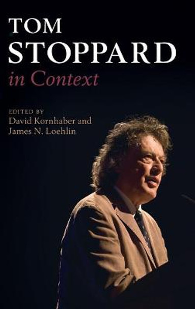 Tom Stoppard in Context by David Kornhaber