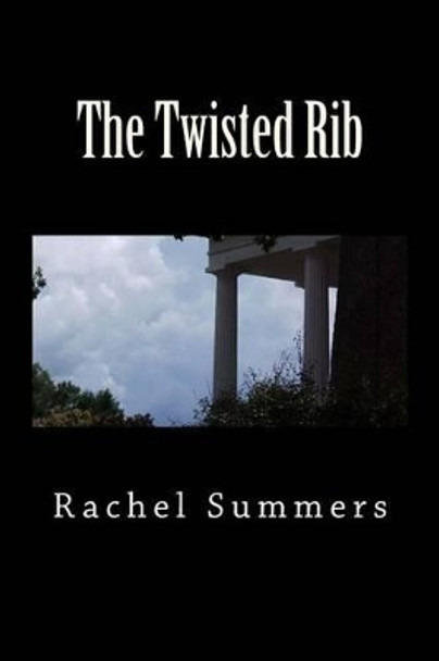 The Twisted Rib by Rachel Summers 9781517755621