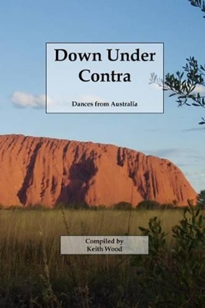 Down Under Contra by Keith Wood 9781490995205