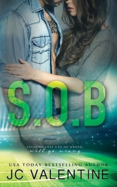 S.O.B.: A Stepbrother Romance by J C Valentine 9781518664847