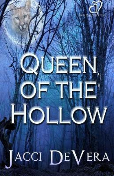 Queen of the Hollow by Jacci Devara 9781518852640