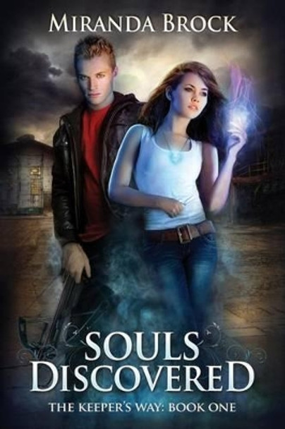 Souls Discovered by Miranda Brock 9781519272508