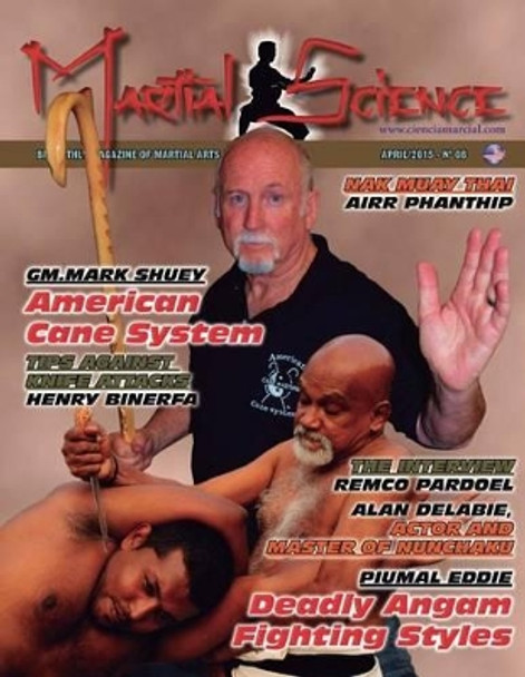 Martial Science Magazine #2 April 2015 by Henry Binerfa 9781511538244