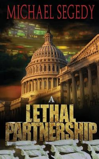 A Lethal Partnership by Michael Segedy 9781516803187