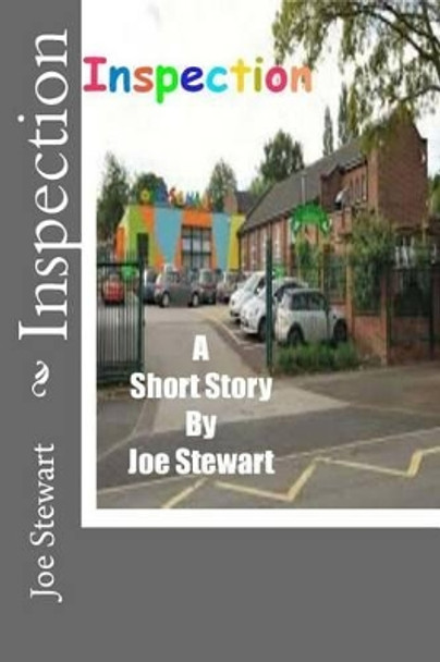 Inspection (Revised Edition) by Joe Stewart 9781517236229