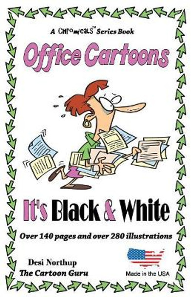 The Office - It's Simple Black & White: Jokes + Cartoons in Black + White by Desi Northup 9781511904100