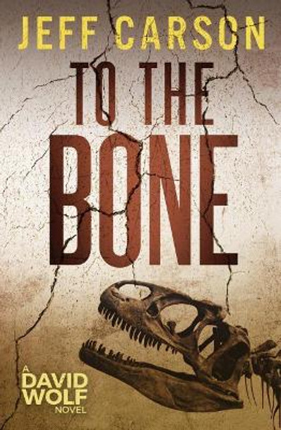 To the Bone by Jeff Carson 9781091879836