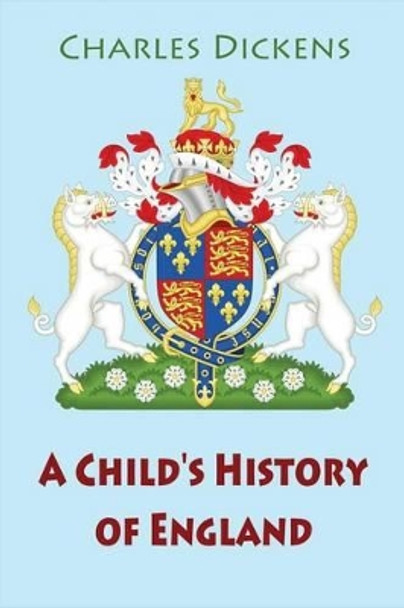 A Child's History of England by Dickens 9781540524119