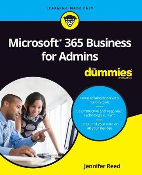 Microsoft 365 Business for Admins For Dummies Jennifer Reed 9781119539131