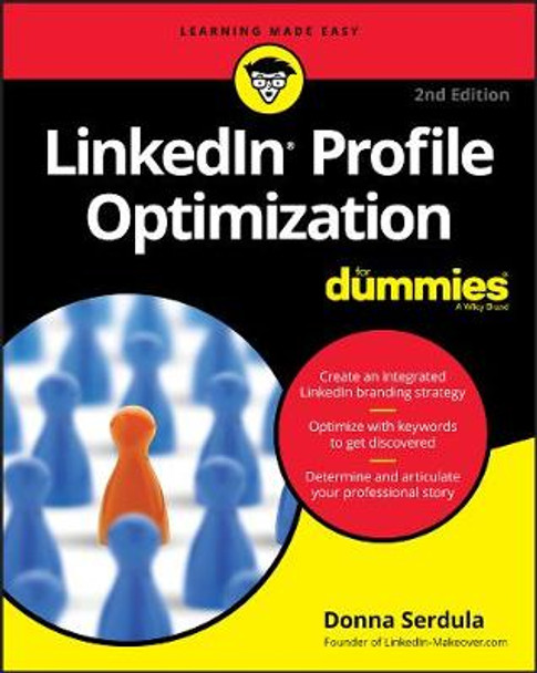 LinkedIn Profile Optimization For Dummies by Donna Serdula