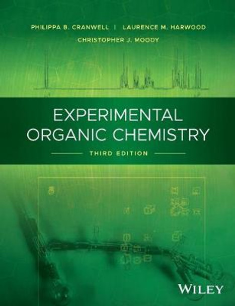 Experimental Organic Chemistry by Philippa B. Cranwell