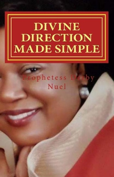 Divine Direction made easy by Derby Nuel 9781541393448