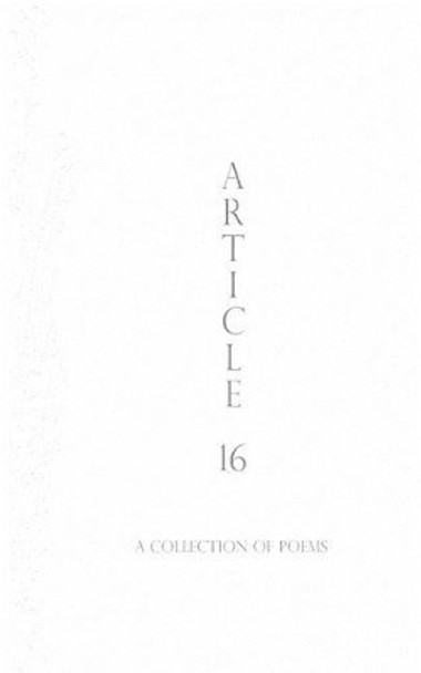 Article 16: A Collection of Poems by AI 9781542336857