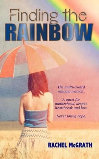 Finding the Rainbow by Rachel McGrath 9781542494557