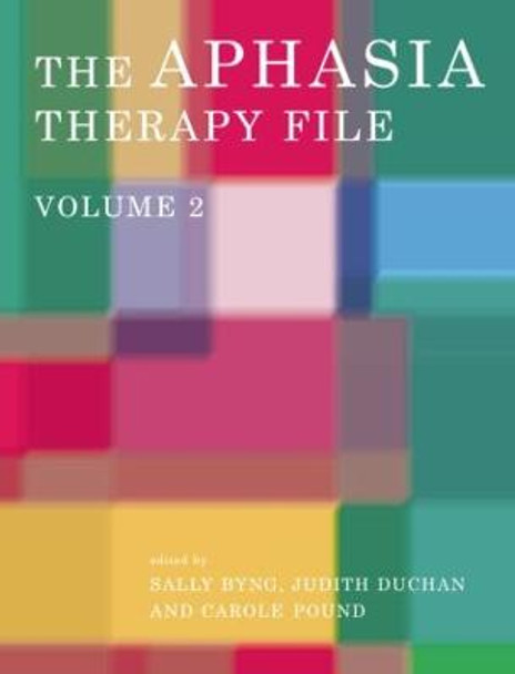 The Aphasia Therapy File: Volume 2 by Sally Byng