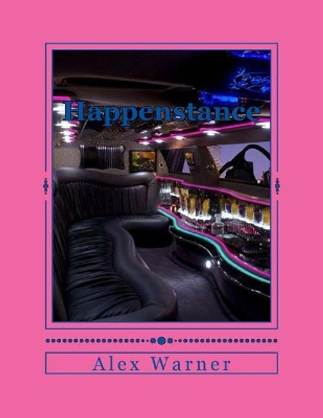 Happenstance by Alex Warner 9781540588722