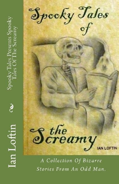 Spooky Tales Of The Screamy by Alec Scott 9781542833547