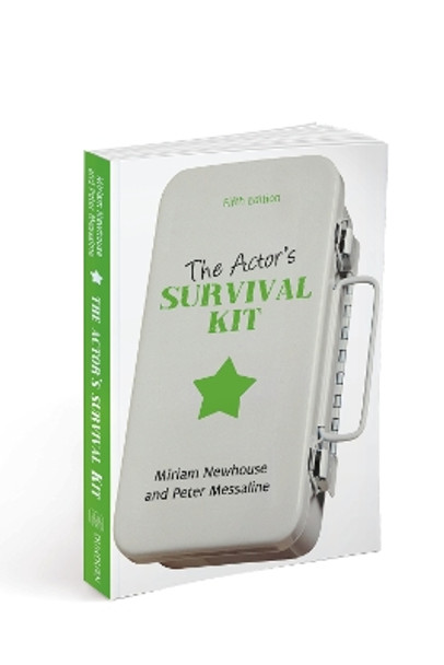 The Actor's Survival Kit: Fifth Edition by Miriam Newhouse 9781554887835