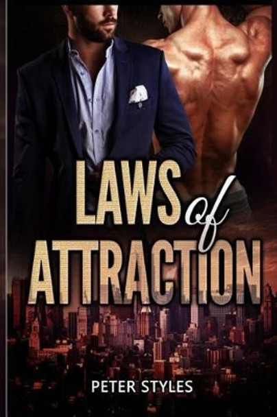 Laws of Attraction by Peter Styles 9781537268385