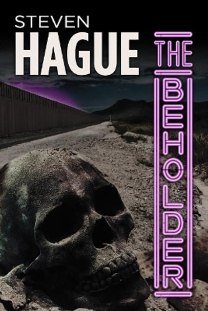 The Beholder by Steven Hague 9781542887557