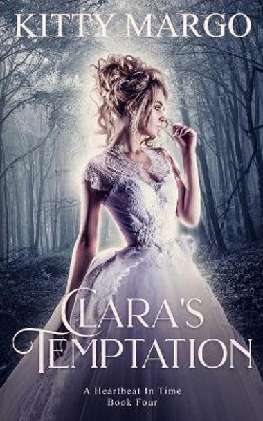 Clara's Temptation by Kitty Margo 9781543001648