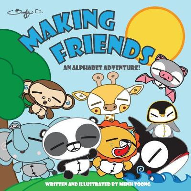 Making Friends: An Alphabet Adventure by Menh Voong 9781544289793