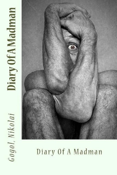 Diary Of A Madman by Claud Field 9781544869032