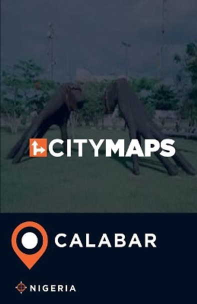 City Maps Calabar Nigeria by James McFee 9781545083185