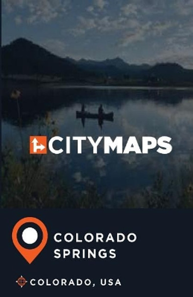 City Maps Colorado Springs Colorado, USA by James McFee 9781545085325