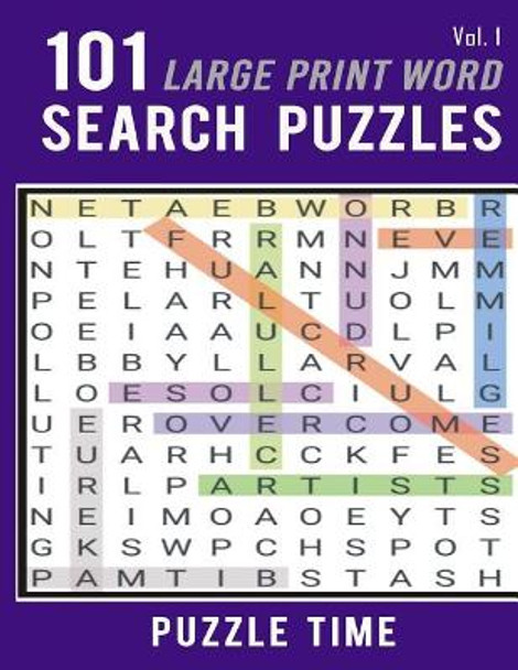 101 Large Print Word Search Puzzles by Puzzle Time 9781545161562