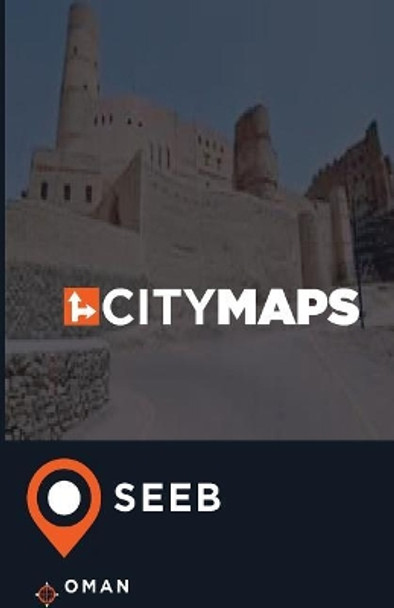 City Maps Seeb Oman by James McFee 9781545253328