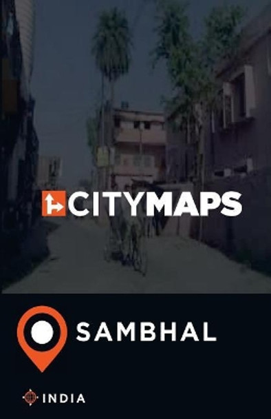 City Maps Sambhal India by James McFee 9781545379752