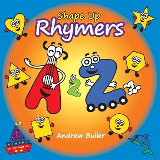 Shape Up Rhymers by Andrew Buller 9781545516911