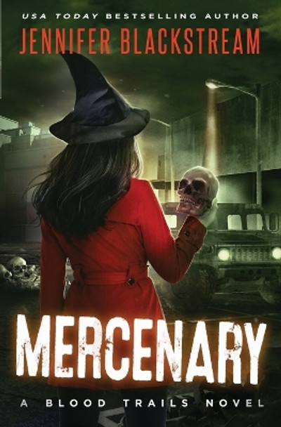 Mercenary by Jennifer Blackstream 9781096816003