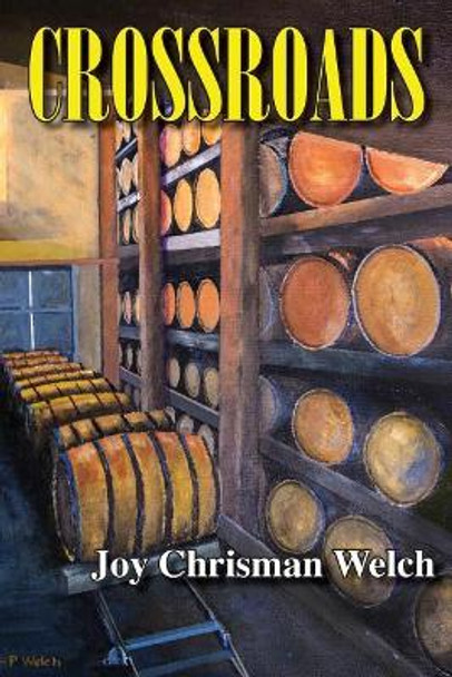 Crossroads by Joy Chrisman Welch 9781546425137