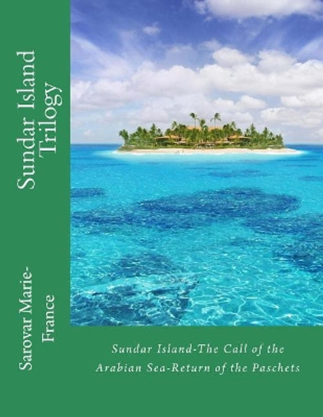 Sundar Island Trilogy by Sarovar Marie France 9781546991236