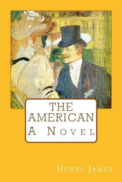 The American by Henry James 9781546964643