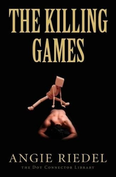 The Killing Games by Paul Bondarovski 9781536841022