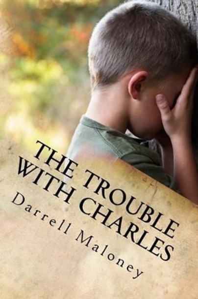 The Trouble With Charles: Countdown to Armageddon: Book 9 by Allison Chandler 9781541294530