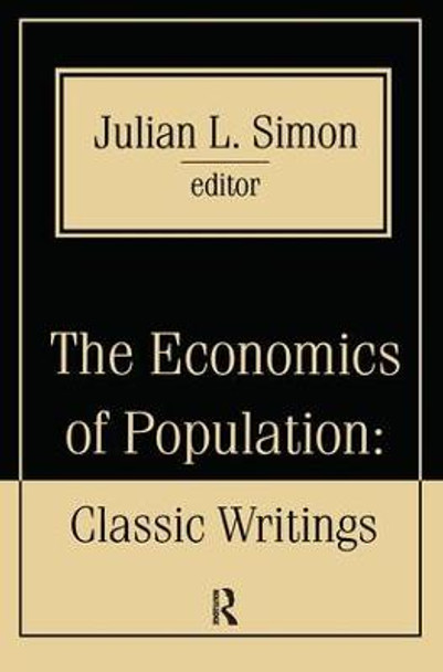 The Economics of Population: Key Classic Writings by Julian Simon