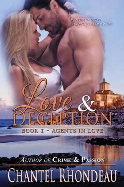 Love & Deception by Chantel Rhondeau 9781482555950