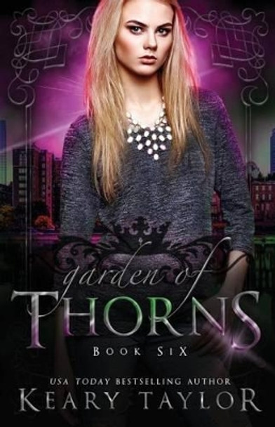 Garden of Thorns by Keary Taylor 9781542525305