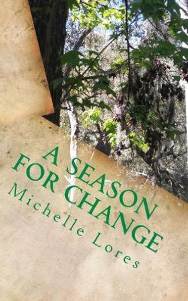 A Season for Change by Michelle Lores 9781545052570