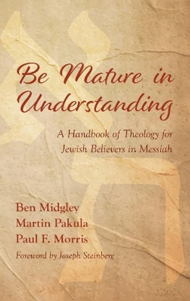 Be Mature in Understanding by Ben Midgley 9781532697982