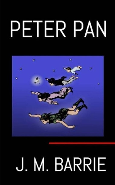 Peter Pan by James Matthew Barrie 9781543215946