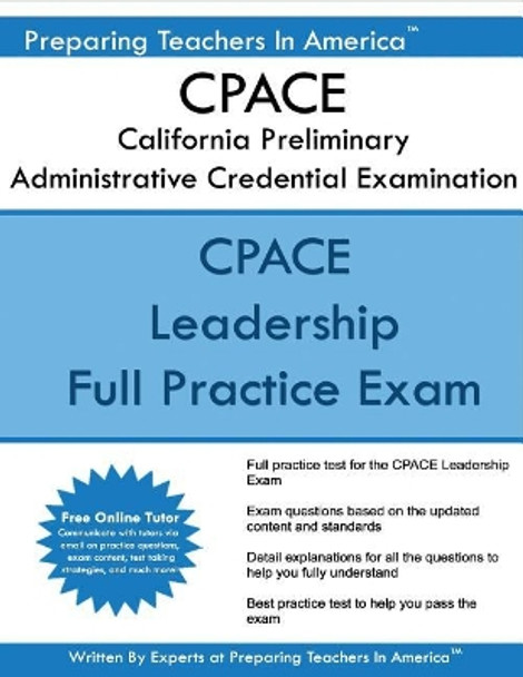 CPACE California Preliminary Administrative Credential Examination: CPACE Exam Study Guide by Preparing Teachers in America 9781542872188