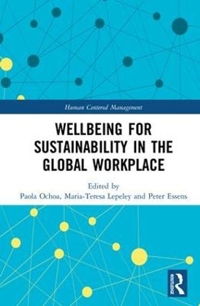 Wellbeing for Sustainability in the Global Workplace by Paola Ochoa