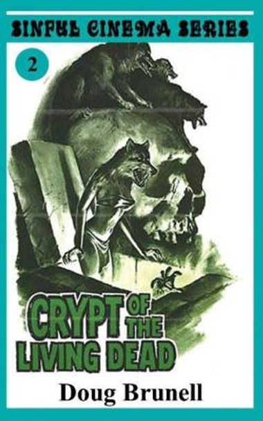 Crypt of the Living Dead by Doug Brunell 9781542990899