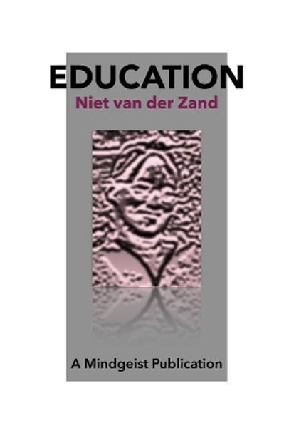 Education by Niet Van Der Zand 9781544199863