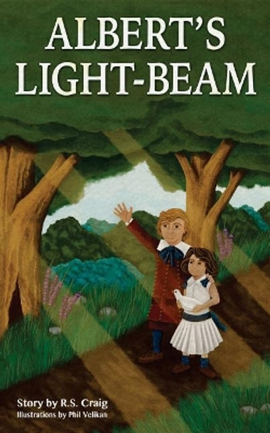 Albert's Light-Beam by R S Craig 9781544236476